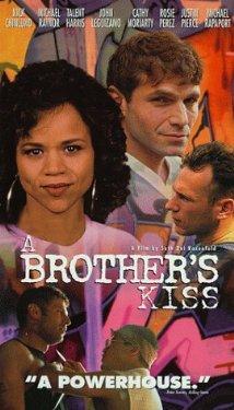 A Brother's Kiss (Un beso de hermano) 