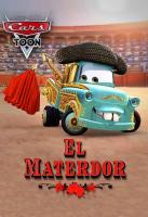Cars Toon: El Materdor (TV) (C) - Posters