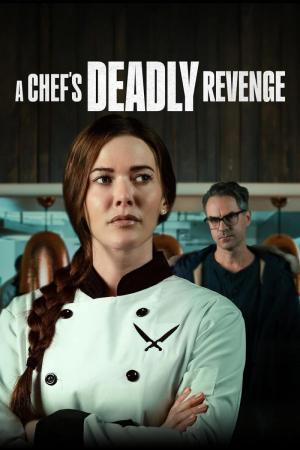 A Chef's Deadly Revenge (TV)