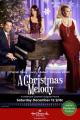 A Christmas Melody (AKA Merriest Christmas) (TV) (TV)
