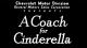 A Coach For Cinderella (S)