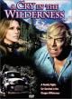 A Cry in the Wilderness (TV)