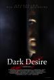 A Dark Plan (AKA Dark Desire) (TV) (TV)