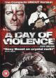 A Day of Violence 