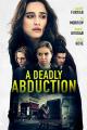 A Deadly Abduction 