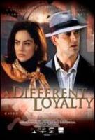 A Different Loyalty  - Others