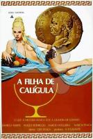A Filha de Calígula  - Poster / Imagen Principal