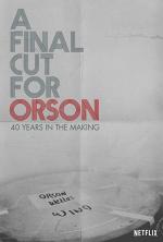 A Final Cut for Orson: 40 Years in the Making 