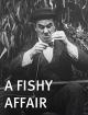 A Fishy Affair (C)