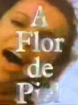 A flor de piel (Serie de TV) (TV Series)