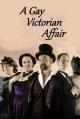 A Gay Victorian Affair (TV Series)