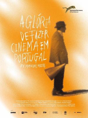 The Glory of Filmmaking in Portugal (S)