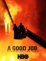 A Good Job: Stories of the FDNY 