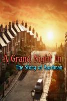 A Grand Night In: The Story of Aardman (TV) - Posters