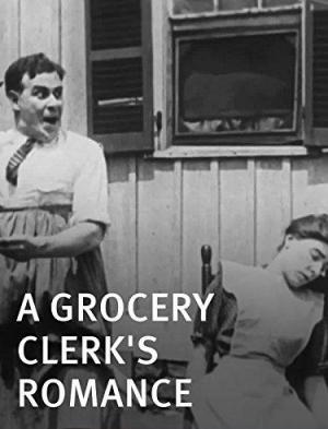 A Grocery Clerk's Romance (S)
