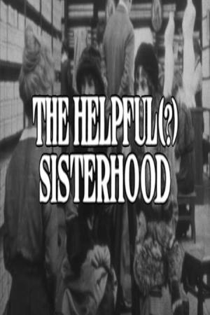 The Helpful(?) Sisterhood (S)