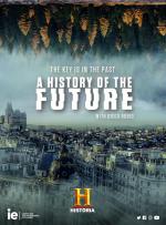 A History of the Future (Miniserie de TV)