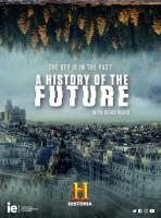 A History of the Future (Miniserie de TV) - Poster / Imagen Principal