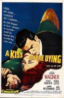 A Kiss Before Dying  - Poster / Main Image