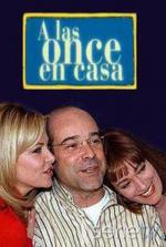 A las once en casa (A las 11 en casa) (Serie de TV)
