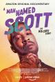 A Man Named Scott 