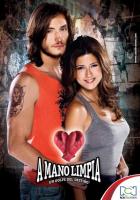 A mano limpia (TV Series) - Poster / Main Image
