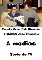 A medias (Serie de TV) - Poster / Imagen Principal