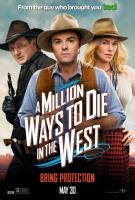 A Million Ways to Die in the West  - Posters