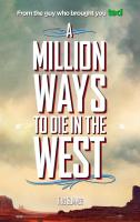 A Million Ways to Die in the West  - Posters