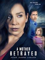A Mother Betrayed (TV)