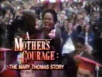 A Mother's Courage: The Mary Thomas Story (TV) - Poster / Main Image