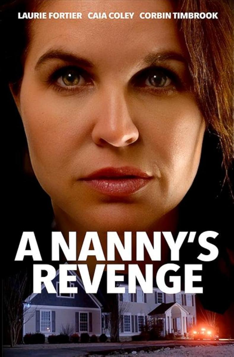 A Nanny's Revenge (2024) - FilmAffinity