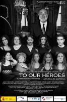 A nuestros héroes  - Poster / Imagen Principal