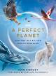 A Perfect Planet (Miniserie de TV)