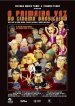 A Primeira Vez do Cinema Brasileiro 