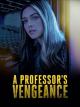 A Professor's Vengeance (TV)