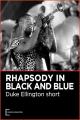 A Rhapsody in Black and Blue (C)