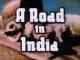 A Road in India (S) (S)
