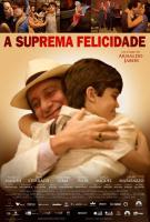 A Suprema Felicidade  - Poster / Main Image