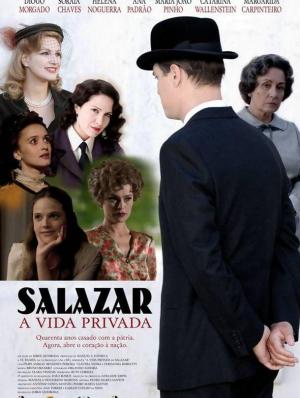 A Vida Privada de Salazar (AKA Salazar: A Vida Privada) (TV Miniseries)
