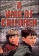 A War of Children (TV)