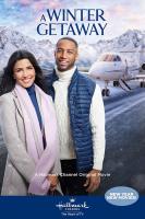A Winter Getaway (TV) - Poster / Imagen Principal
