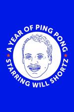 A Year of Ping Pong (C)