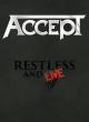 Accept: Restless and Live 