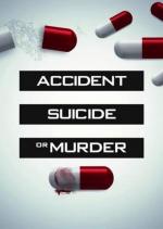 Accident, Suicide or Murder (TV Series)