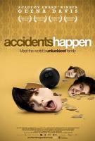 Accidents Happen  - Posters