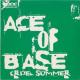 Ace of Base: Cruel Summer (European Version) (Music Video)