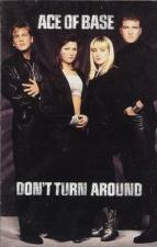Ace of Base: Don't Turn Around (Vídeo musical)