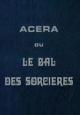 Acéra ou Le bal des sorcières (C)