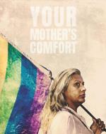Your Mother's Comfort 